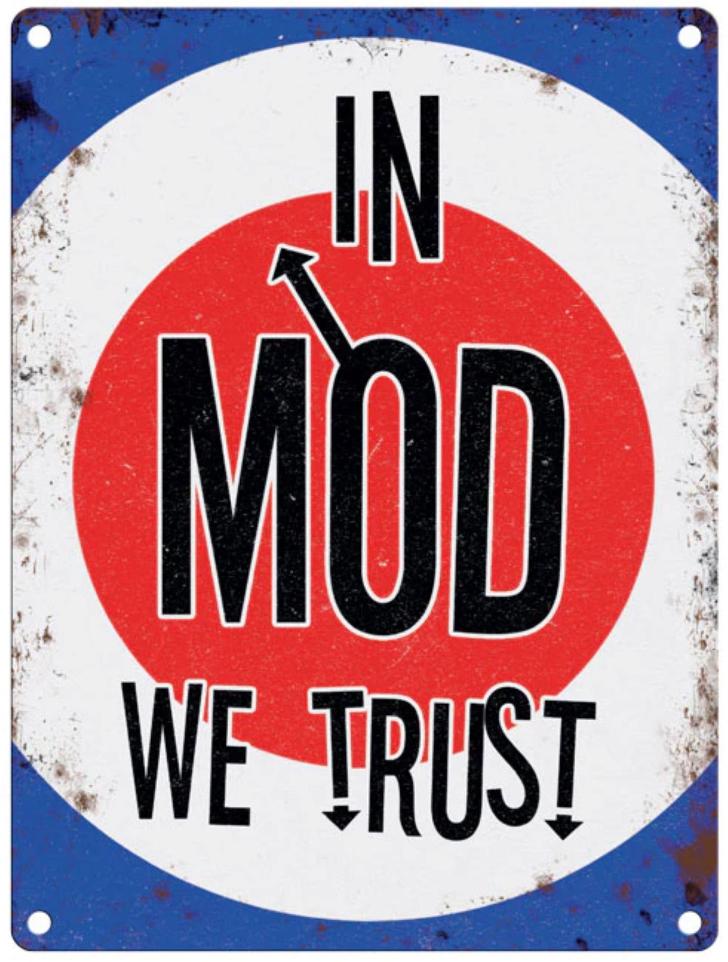 Small Metal Sign 45 x 37.5cm Music In Mod We Trust